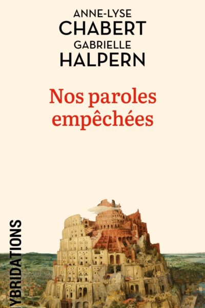 NOS PAROLES EMPÊCHEES
