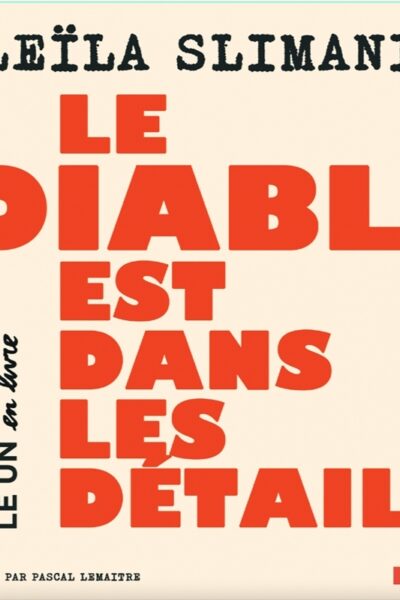 LE DIABLE EST DANS LES DETAILS