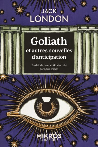 GOLIATH ET AUTRES NOUVELLES D'ANTICIPATION