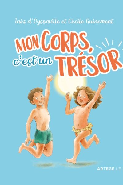 NE MON CORPS, C'EST UN TRESOR