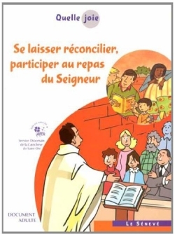 QUELLE JOIE DE SE LAISSER RECONCILIER - ANIMATEUR