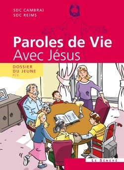PAROLES DE VIE AVEC JESUS