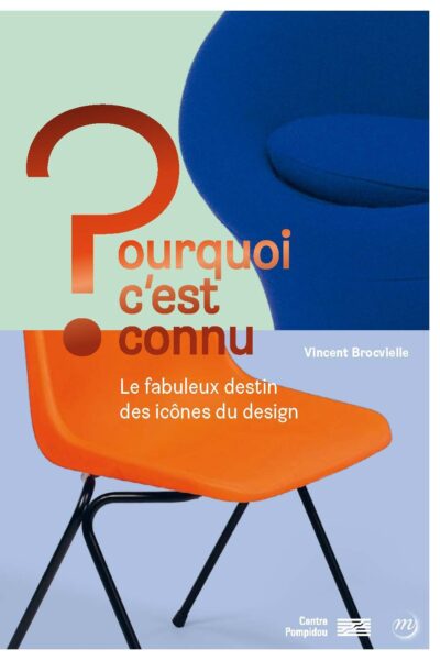 POURQUOI C'EST CONNU ? LE DESIGN - COLLECTION POURQUOI C'EST CONNU ?
