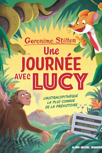 GERONIMO STILTON (HORS SERIE) MON ANCÊTRE LUCY