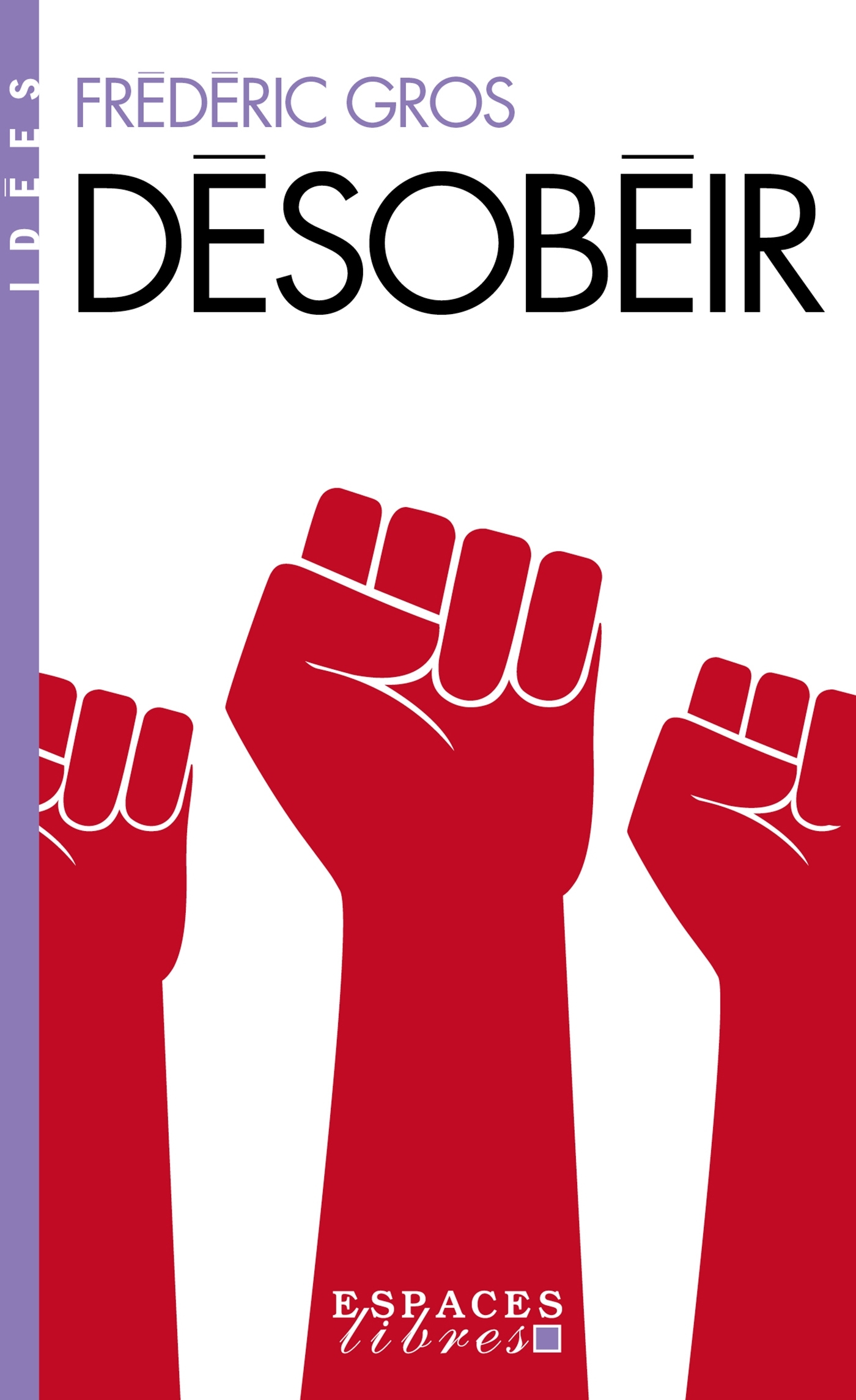 DESOBEIR (ESPACES LIBRES - IDEES)