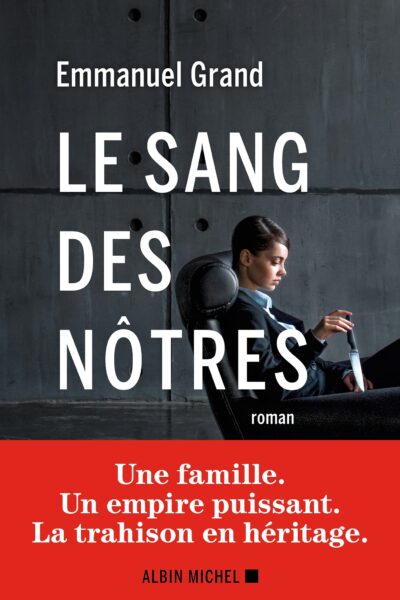 LE SANG DES NÔTRES