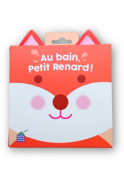 AU BAIN, PETIT RENARD