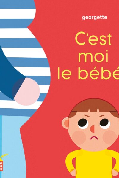 C'EST MOI LE BEBE !