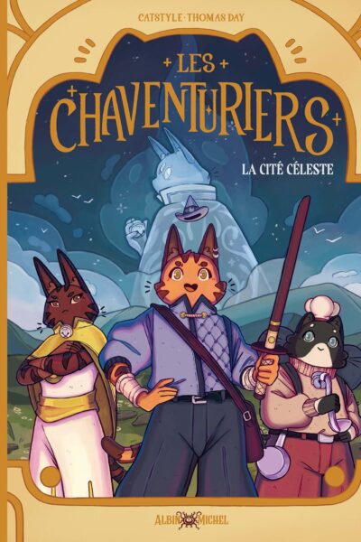 LES CHAVENTURIERS - LA CITE CELESTE