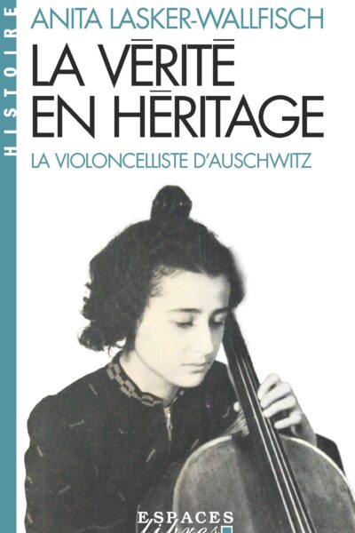 LA VIOLONCELLISTE D'AUSCHWITZ (ESPACES LIBRES - HISTOIRE)