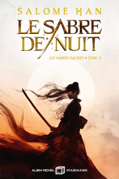 LES SABRES SACRES T02 LE SABRE DE NUIT