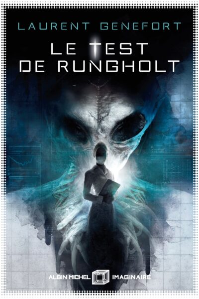 LE TEST DE RUNGHOLT T01 LA METHODE BELLOC