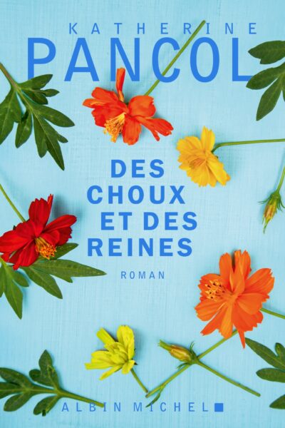 DES CHOUX ET DES REINES