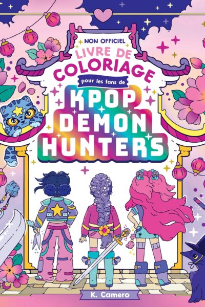 LE LIVRE DE COLORIAGE NON OFFICIEL KPOP DEMON HUNTERS