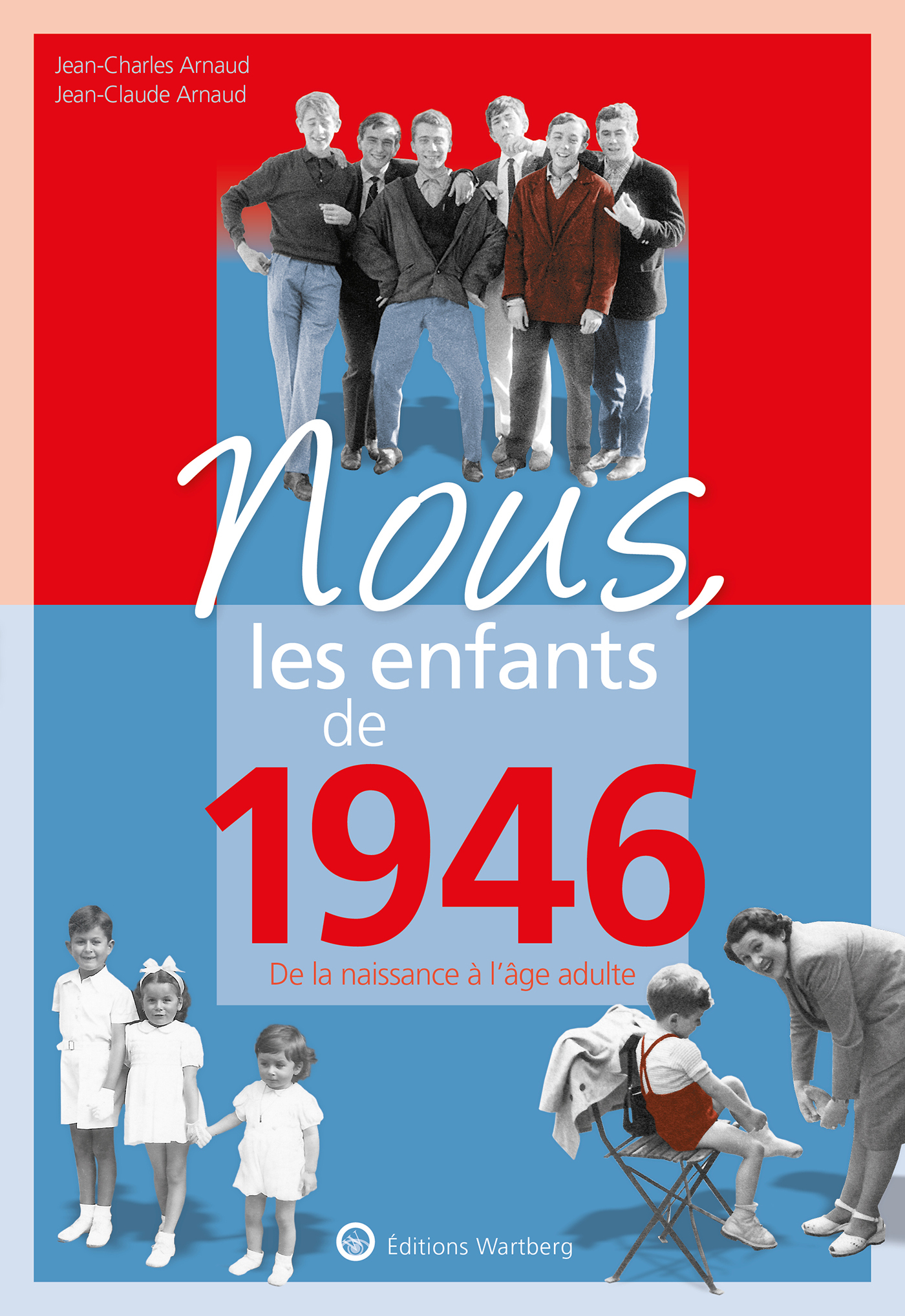 NOUS, LES ENFANTS DE 1946