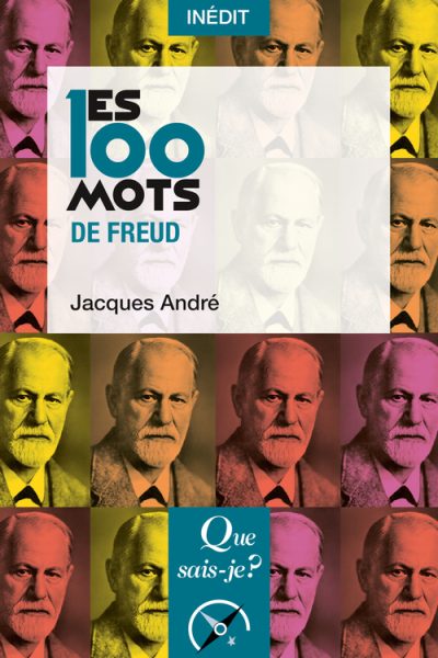 LES 100 MOTS DE FREUD