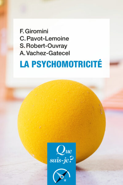 LA PSYCHOMOTRICITE