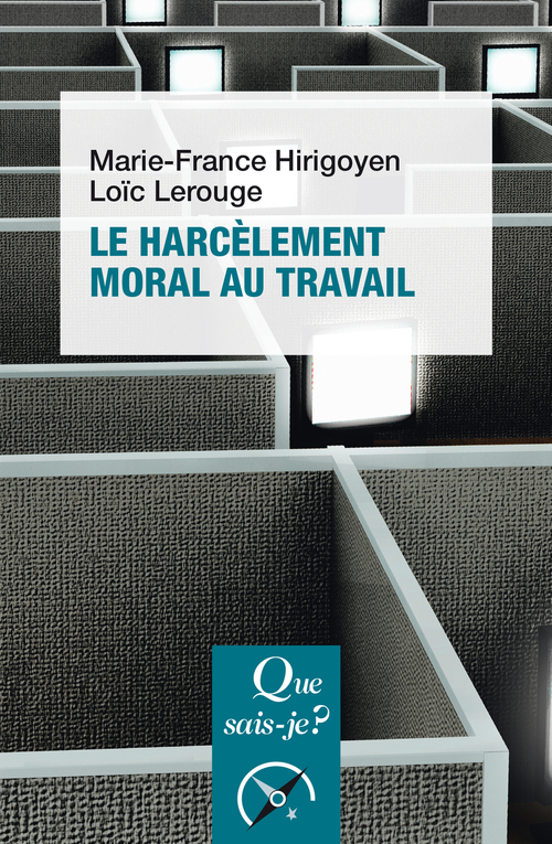 LE HARCELEMENT MORAL AU TRAVAIL