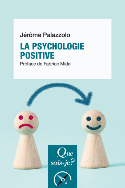 LA PSYCHOLOGIE POSITIVE