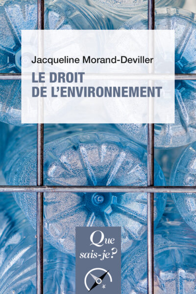 LE DROIT DE L'ENVIRONNEMENT