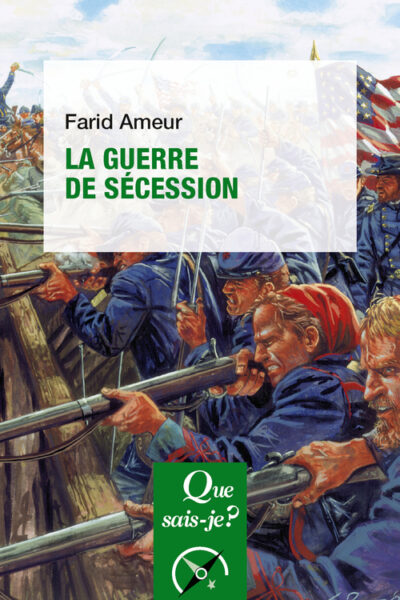 LA GUERRE DE SECESSION