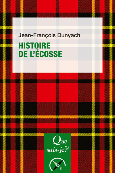 HISTOIRE DE L'ÉCOSSE