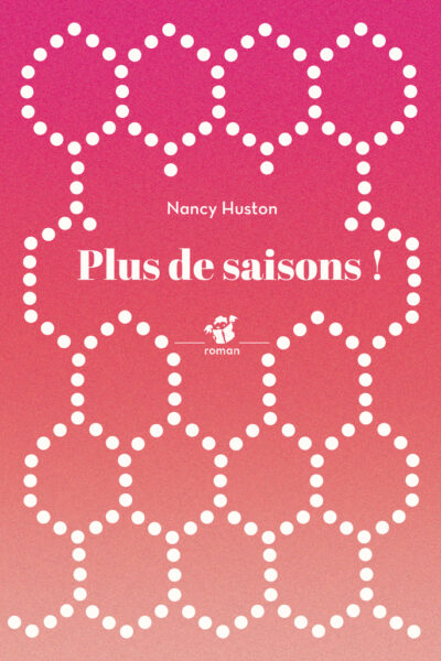 PLUS DE SAISONS !