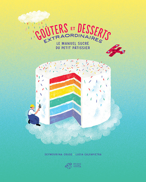 GOUTERS ET DESSERTS EXTRAORDINAIRES