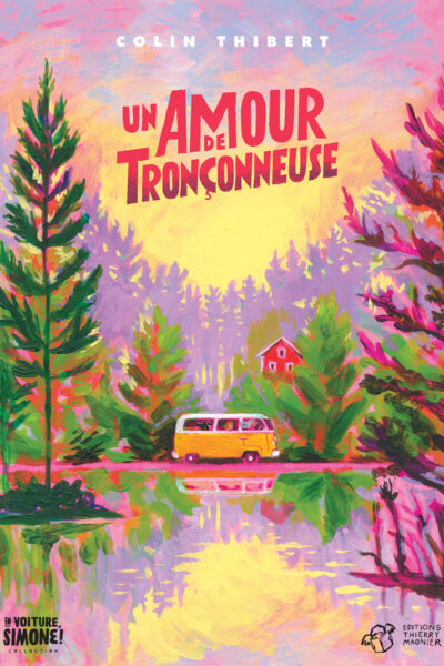 UN AMOUR DE TRONCONNEUSE