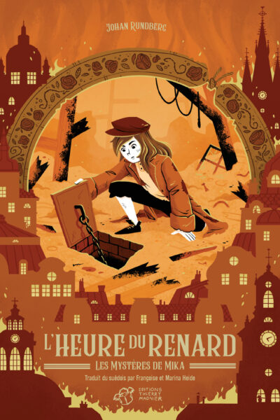 LES MYSTERES DE MIKA T05 L'HEURE DU RENARD