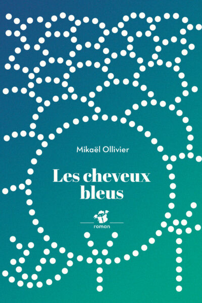 LES CHEVEUX BLEUS