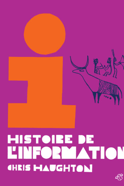 HISTOIRE DE L'INFORMATION