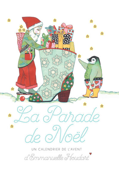 LA PARADE DE NOËL - UN CALENDRIER DE L'AVENT
