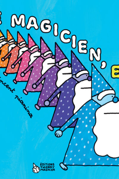 LE MAGICIEN, ETC.
