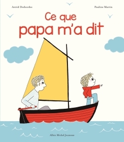 CE QUE PAPA M'A DIT - ARCHIBALD