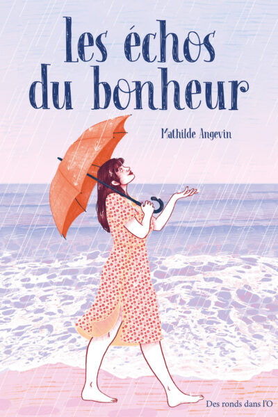 LES ÉCHOS DU BONHEUR