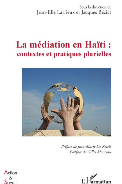 LA MEDIATION EN HAITI : CONTEXTES ET PRATIQUES PLURIELLES