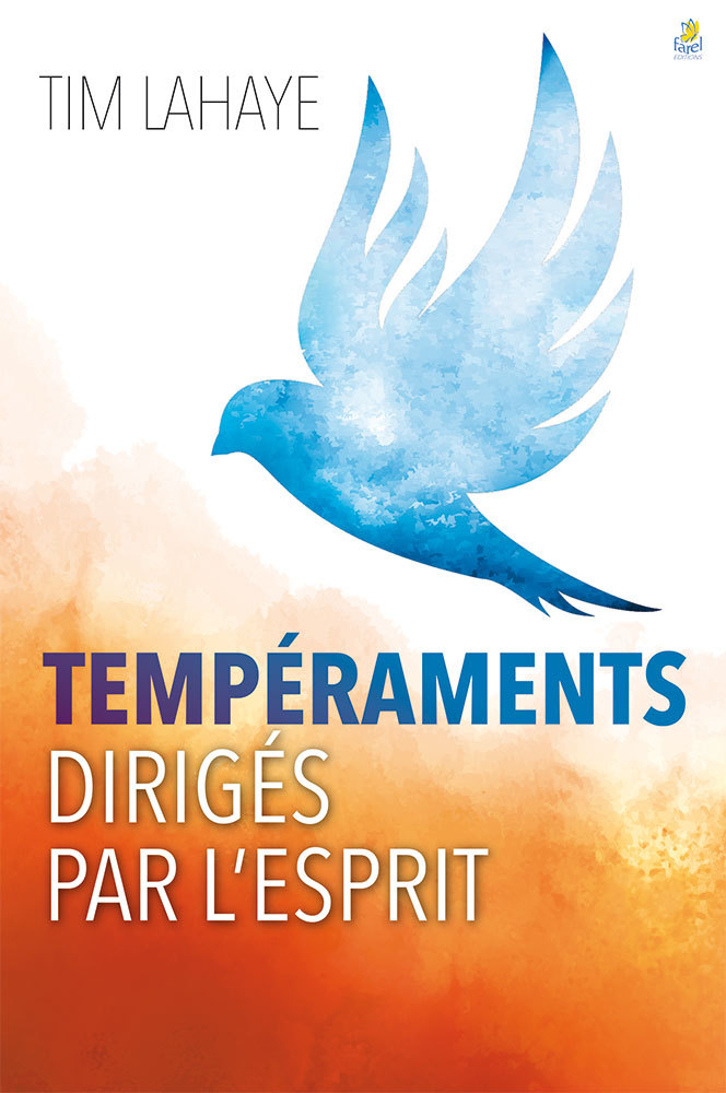 TEMPERAMENTS DIRIGES PAR L'ESPRIT