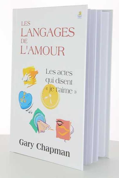 LES LANGAGES DE L'AMOUR - LES ACTES QUI DISENT "JE T'AIME"