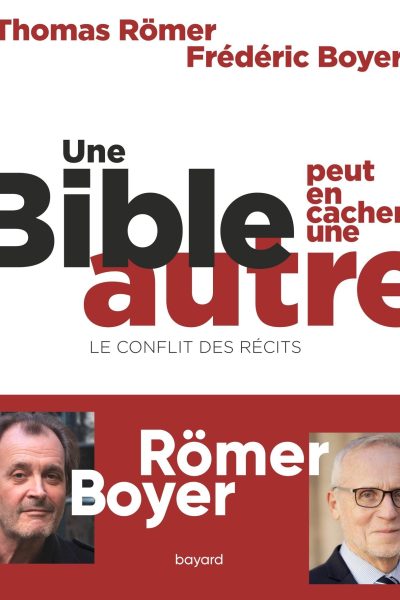 UNE BIBLE PEUT EN CACHER UNE AUTRE - LE CONFLIT DES RECITS