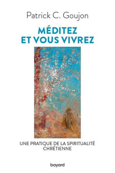 MEDITEZ ET VOUS VIVREZ