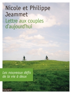 LETTRE AUX COUPLES D'AUJOURD'HUI