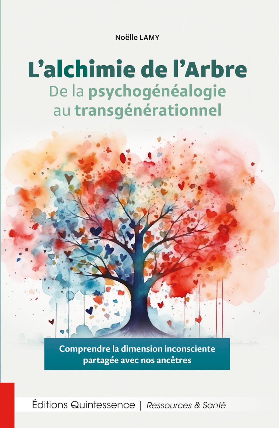 L'ALCHIMIE DE L ARBRE - DE LA PSYCHOGENEALOGIE AU TRANSGENERATIONNEL