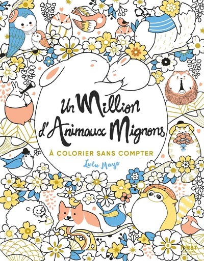 UN MILLION D'ANIMAUX MIGNONS A COLORIER SANS COMPTER