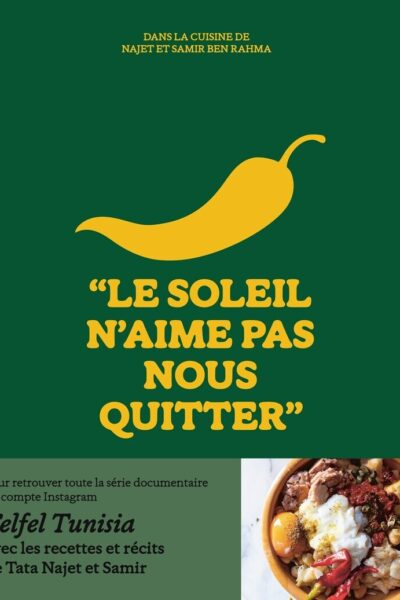 LE SOLEIL N'AIME PAS NOUS QUITTER