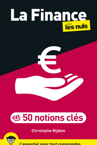 LA FINANCE POUR LES NULS EN 50 NOTIONS CLES, 2E ED