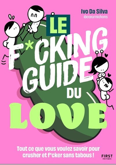 LE F*CKING GUIDE DU LOVE