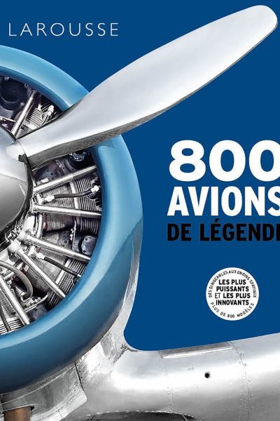 800 AVIONS DE LEGENDE