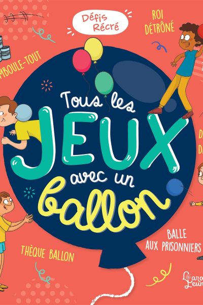 TOUS LES JEUX AVEC UN BALLON