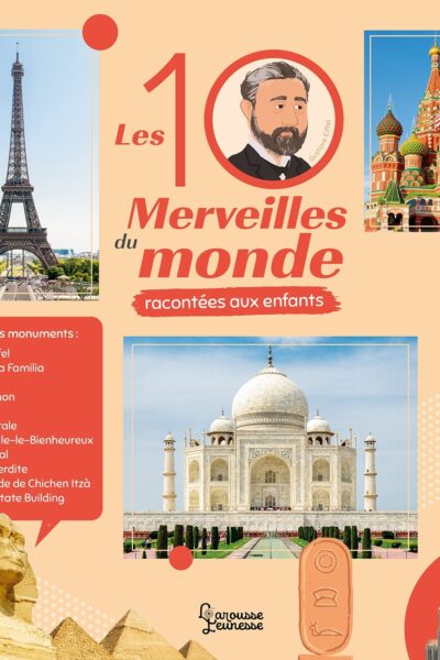 LES 10 MERVEILLES DU MONDE RACONTEES AUX ENFANTS